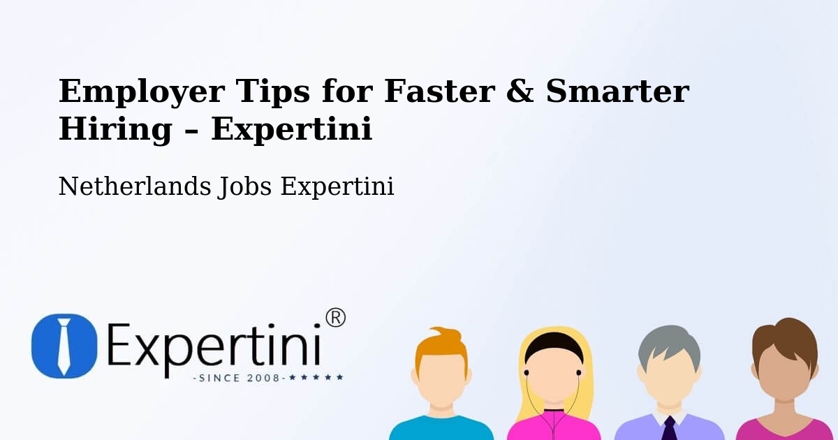 Employer Tips for Hiring & Recruitment – Krakeel - Krakeel, Netherlands Jobs Expertini