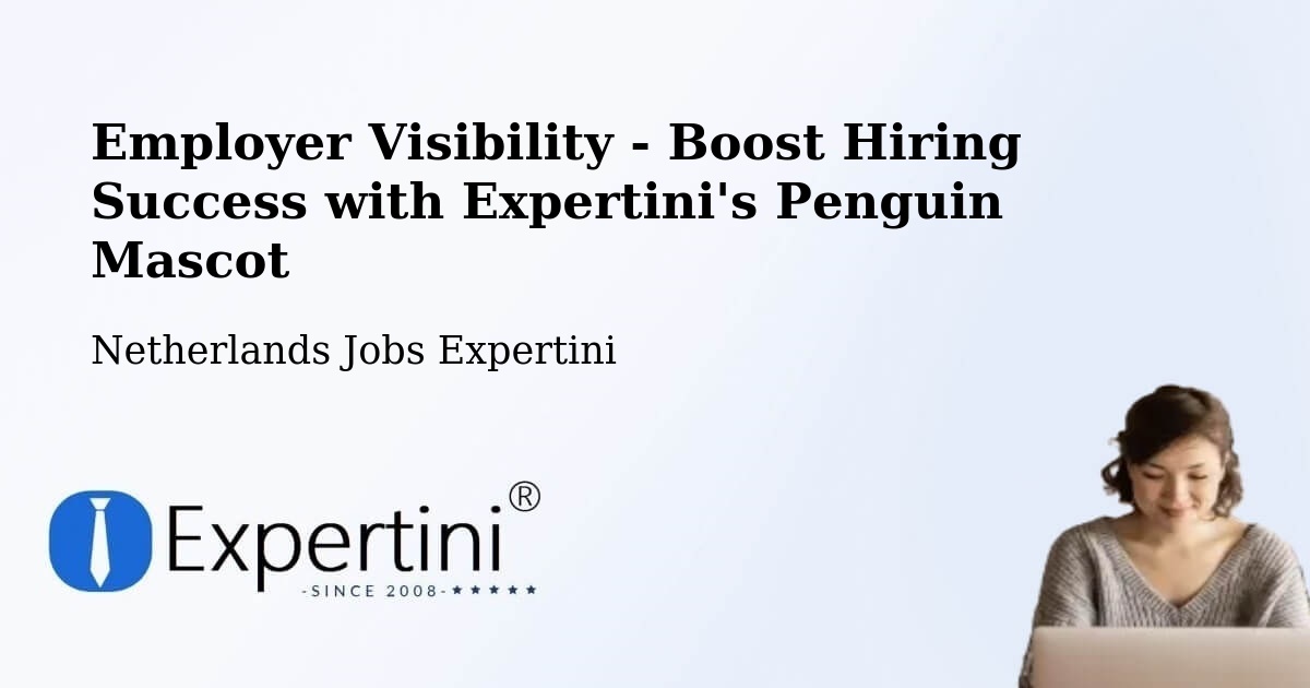 CV and Resume Visibility Optimization – Krakeel - Netherlands Jobs Expertini